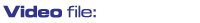 videofile